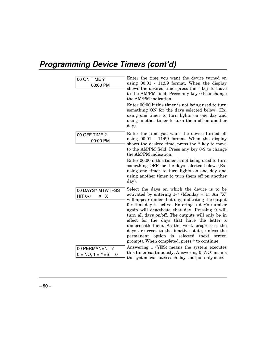 Honeywell VISTA-250FBP, VISTA-128FBP manual Programming Device Timers cont’d, DAYS? Mtwtfss HIT 0-7 X Permanent ? 