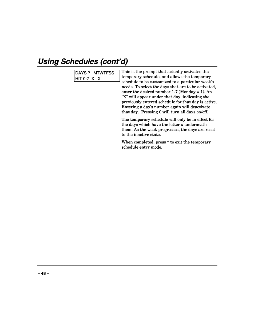Honeywell VISTA-250FBP, VISTA-128FBP manual Using Schedules cont’d, Days ? Mtwtfss Hit 