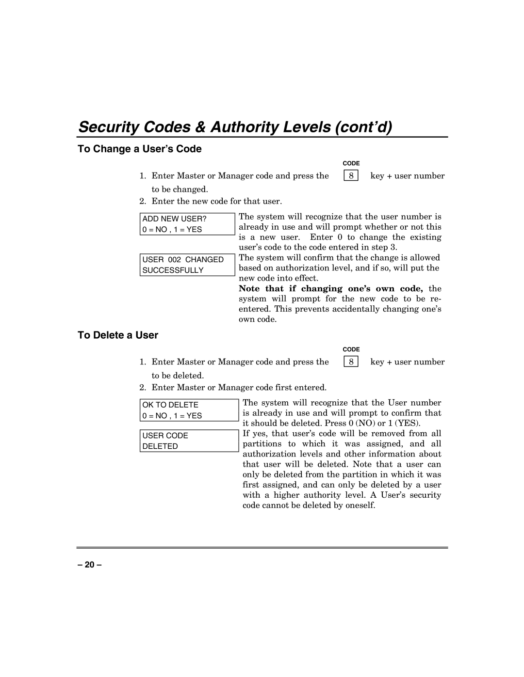 Honeywell VISTA-32FB, VISTA-128FB manual To Change a User’s Code, To Delete a User 