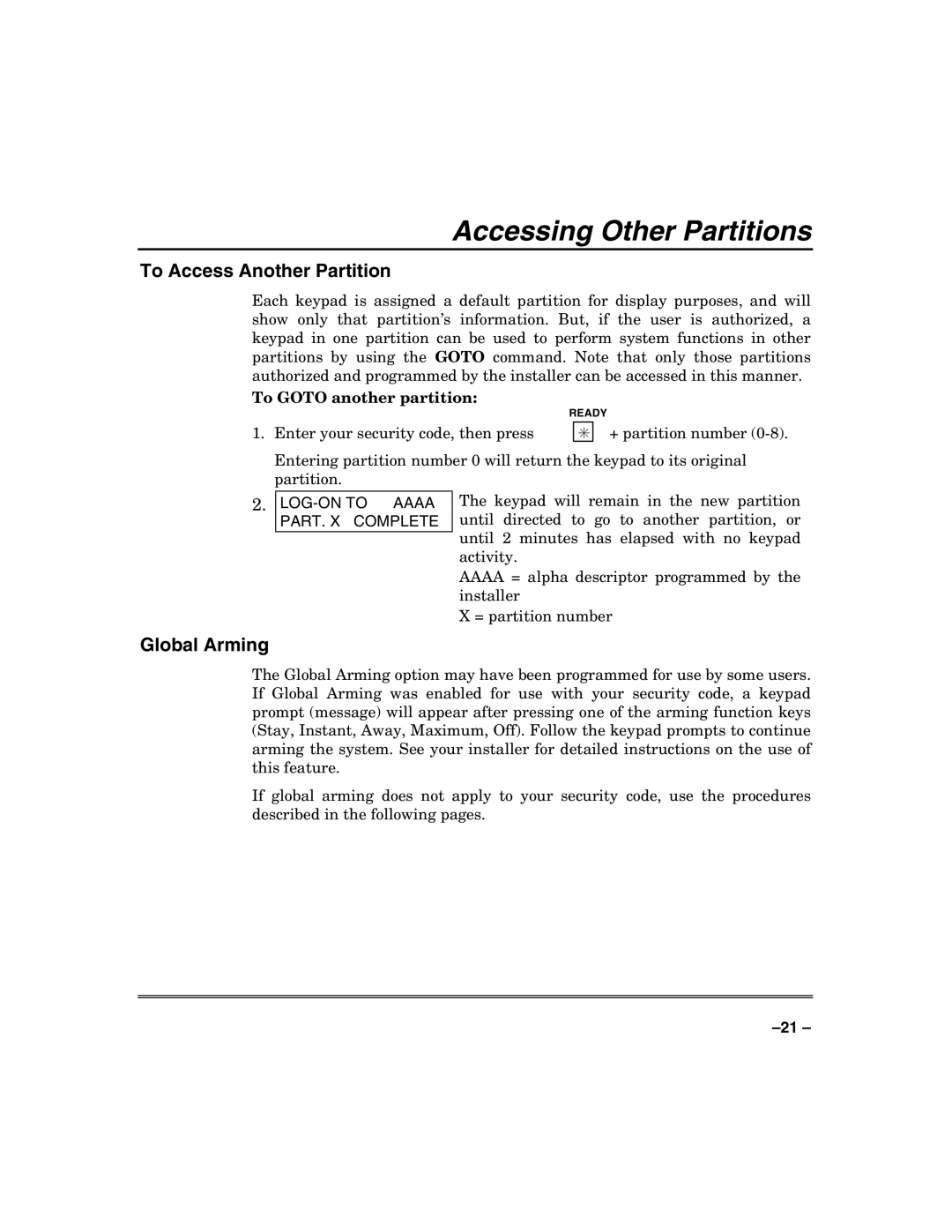 Honeywell VISTA-128FB Accessing Other Partitions, To Access Another Partition, Global Arming, To Goto another partition 