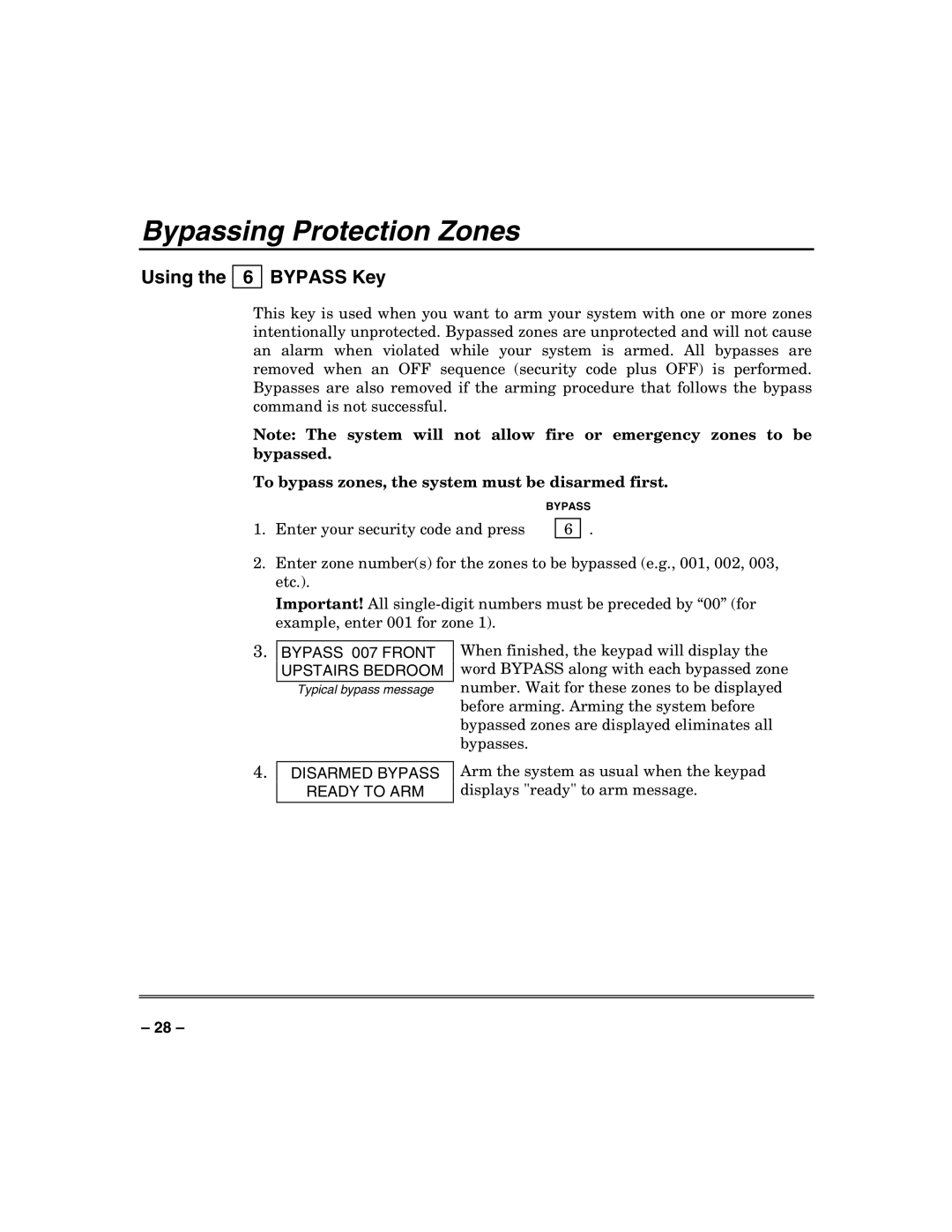 Honeywell VISTA-32FB Bypassing Protection Zones, Using Bypass Key, To bypass zones, the system must be disarmed first 