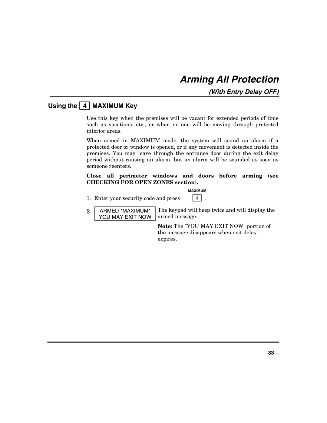 Honeywell VISTA-128FB, VISTA-32FB manual Using Maximum Key, Armed *MAXIMUM* YOU MAY Exit NOW 