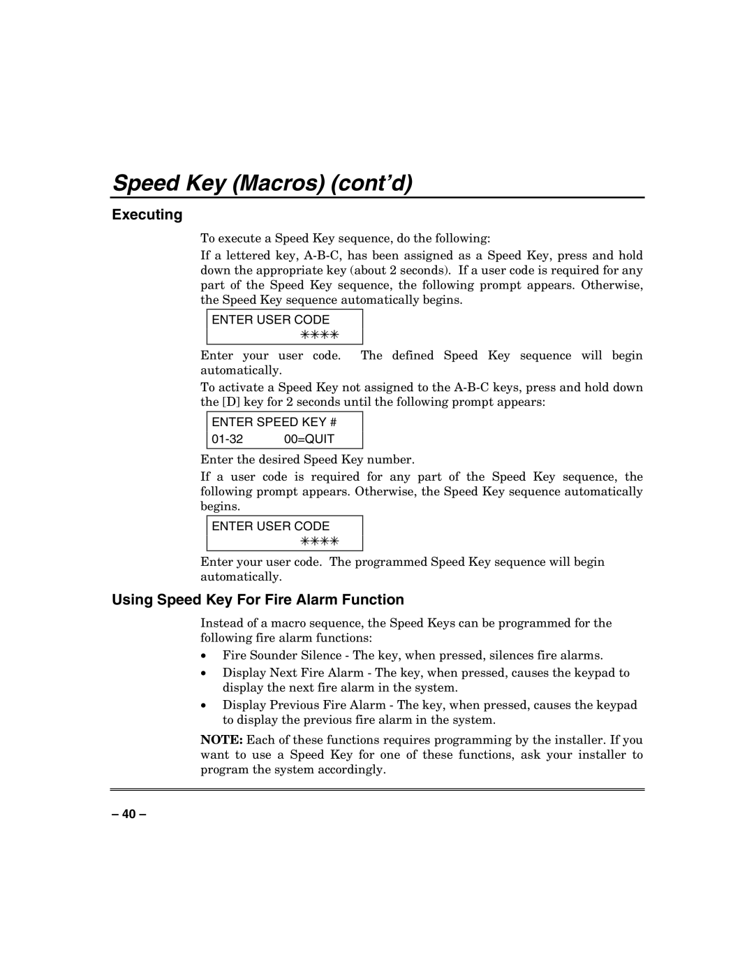 Honeywell VISTA-32FB manual Speed Key Macros cont’d, Executing, Using Speed Key For Fire Alarm Function, Enter User Code 