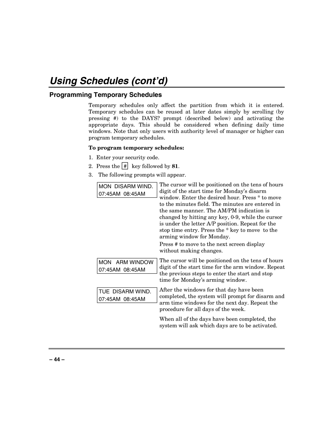 Honeywell VISTA-32FB, VISTA-128FB Using Schedules cont’d, Programming Temporary Schedules, To program temporary schedules 