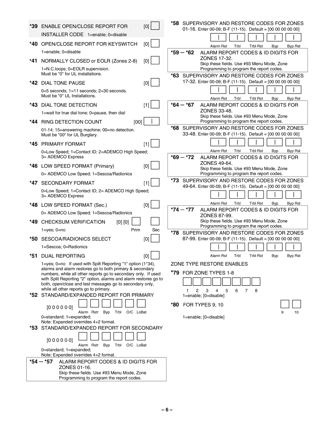 Honeywell VISTA-40 Enable OPEN/CLOSE Report for, OPEN/CLOSE Report for Keyswitch, Dial Tone Pause, Dial Tone Detection 