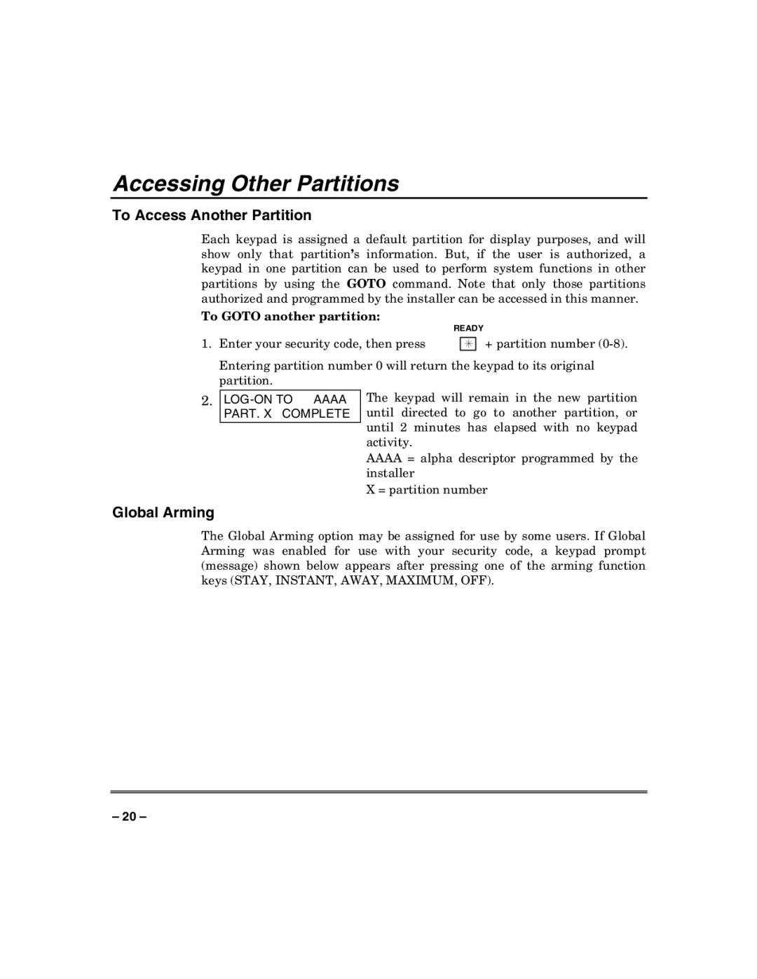 Honeywell VISTA-50PUL Accessing Other Partitions, To Access Another Partition, Global Arming, To Goto another partition 