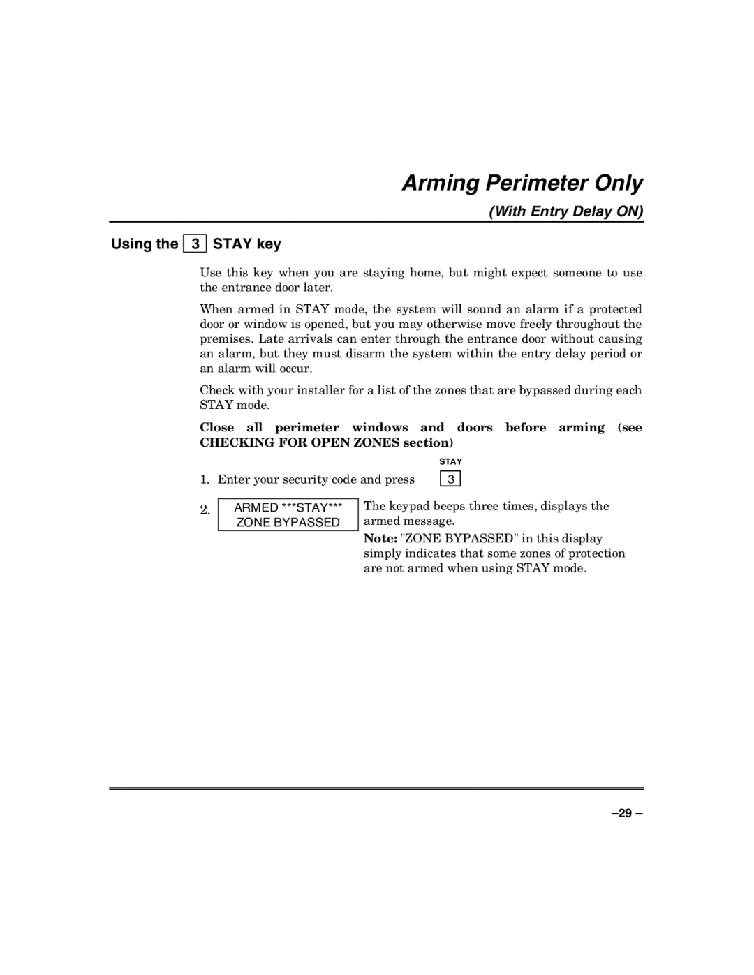 Honeywell VISTA-50PUL manual Arming Perimeter Only, Using Stay key, Armed ***STAY Zone Bypassed 