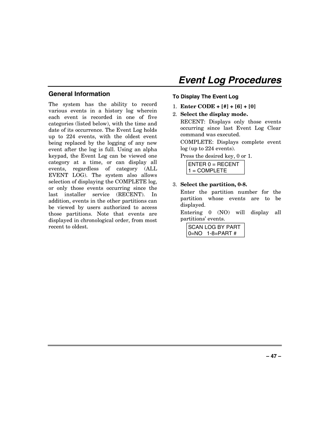 Honeywell VISTA-50P Event Log Procedures, Enter Code + # + 6 + Select the display mode, Enter 0 = Recent 1 = Complete 