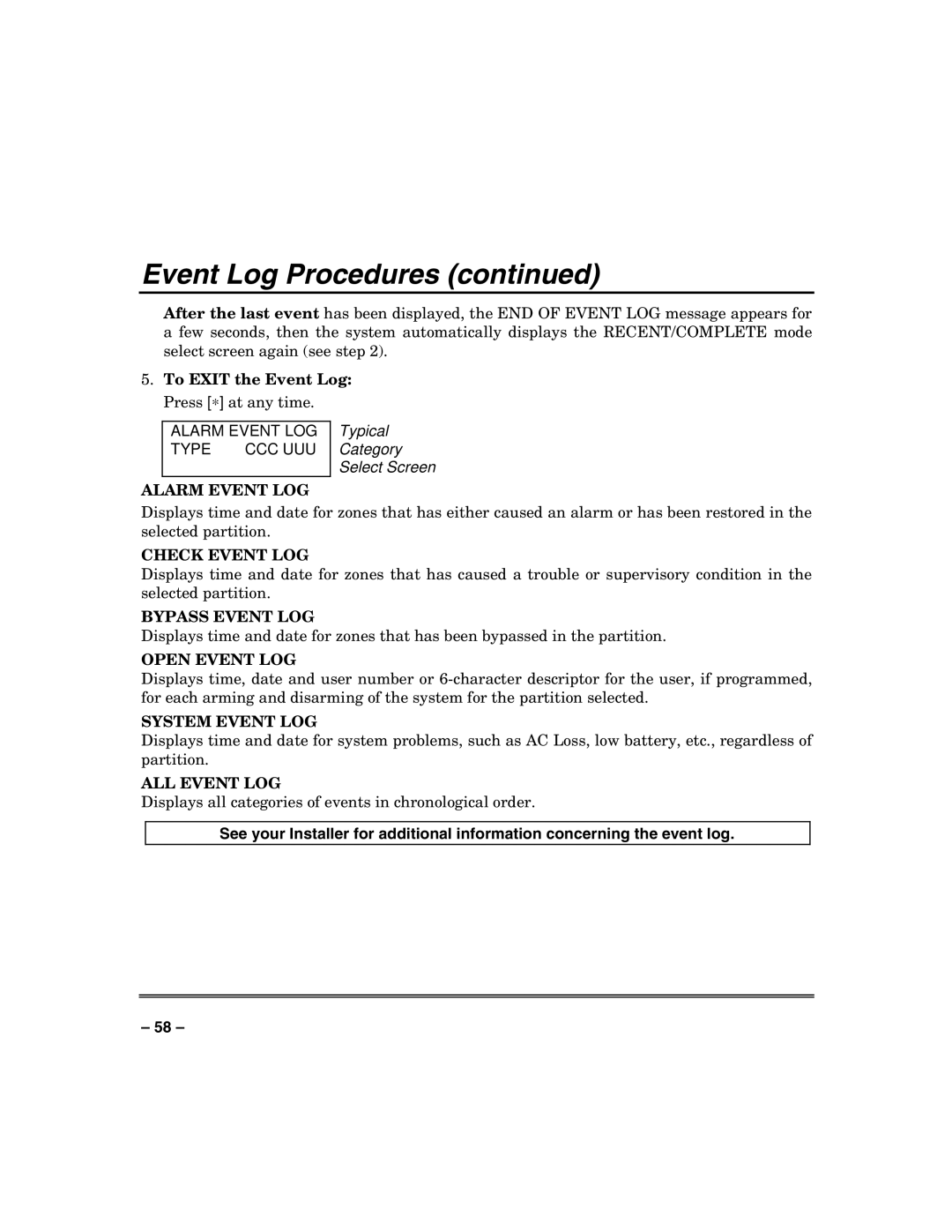 Honeywell VISTA128BPT, VISTA250BPT, 128BPTSIA manual To Exit the Event Log Press ∗ at any time, Alarm Event LOG, Type CCC UUU 