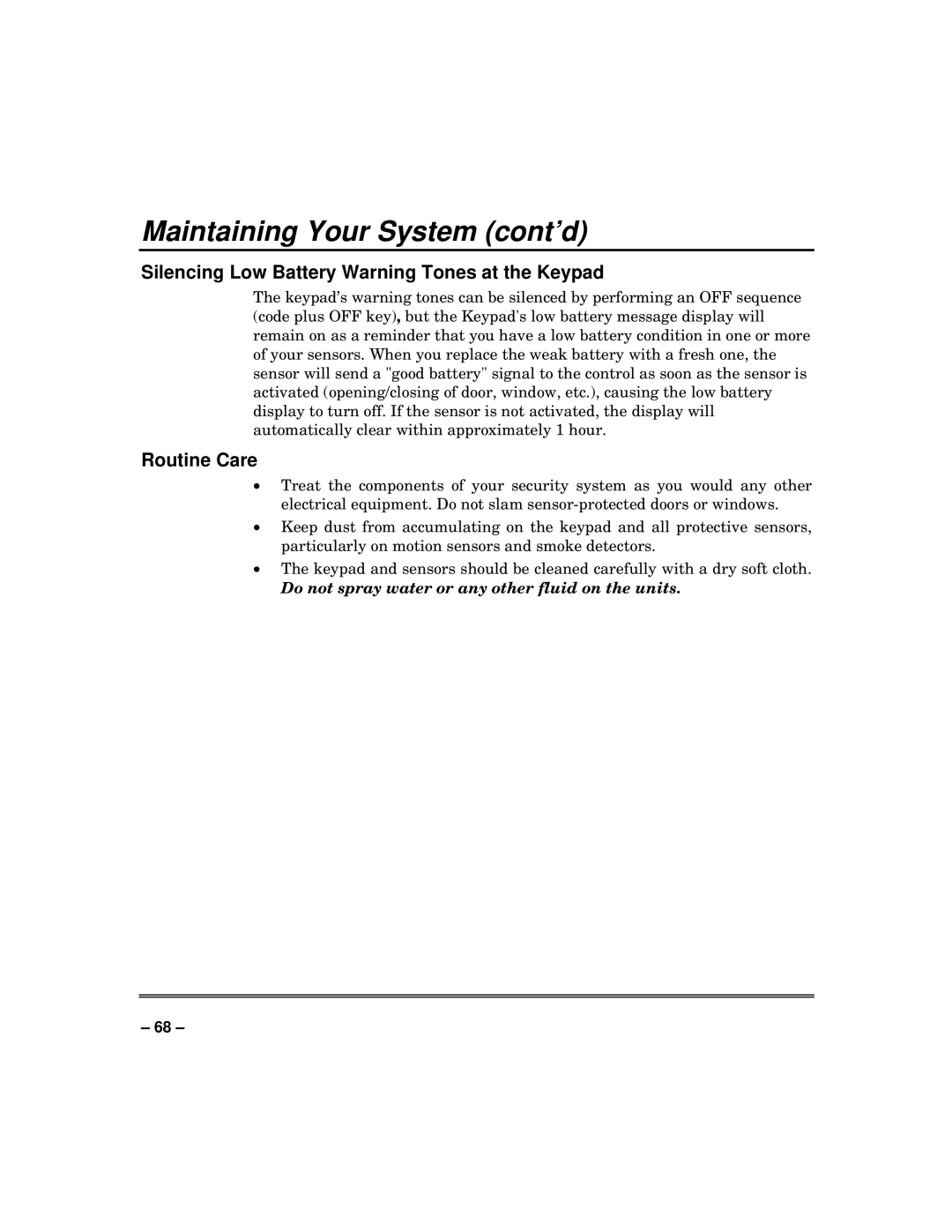 Honeywell 128BPTSIA manual Maintaining Your System cont’d, Silencing Low Battery Warning Tones at the Keypad, Routine Care 