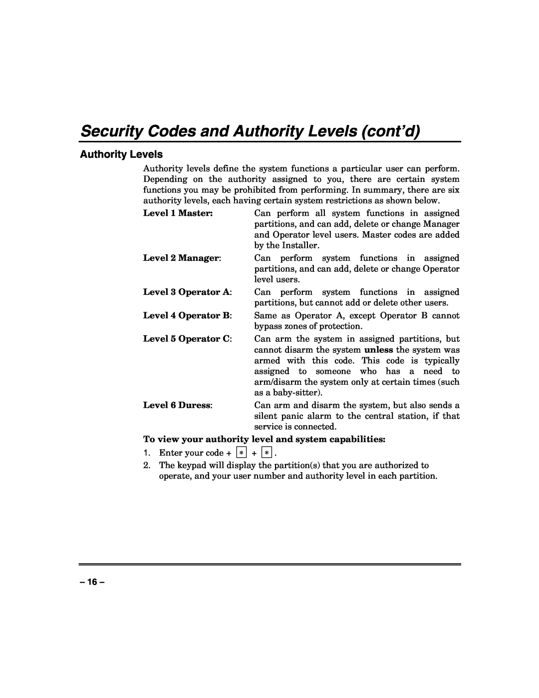 Honeywell VISTA128BPT, VISTA250BPT, 128BPTSIA manual Security Codes and Authority Levels cont’d 