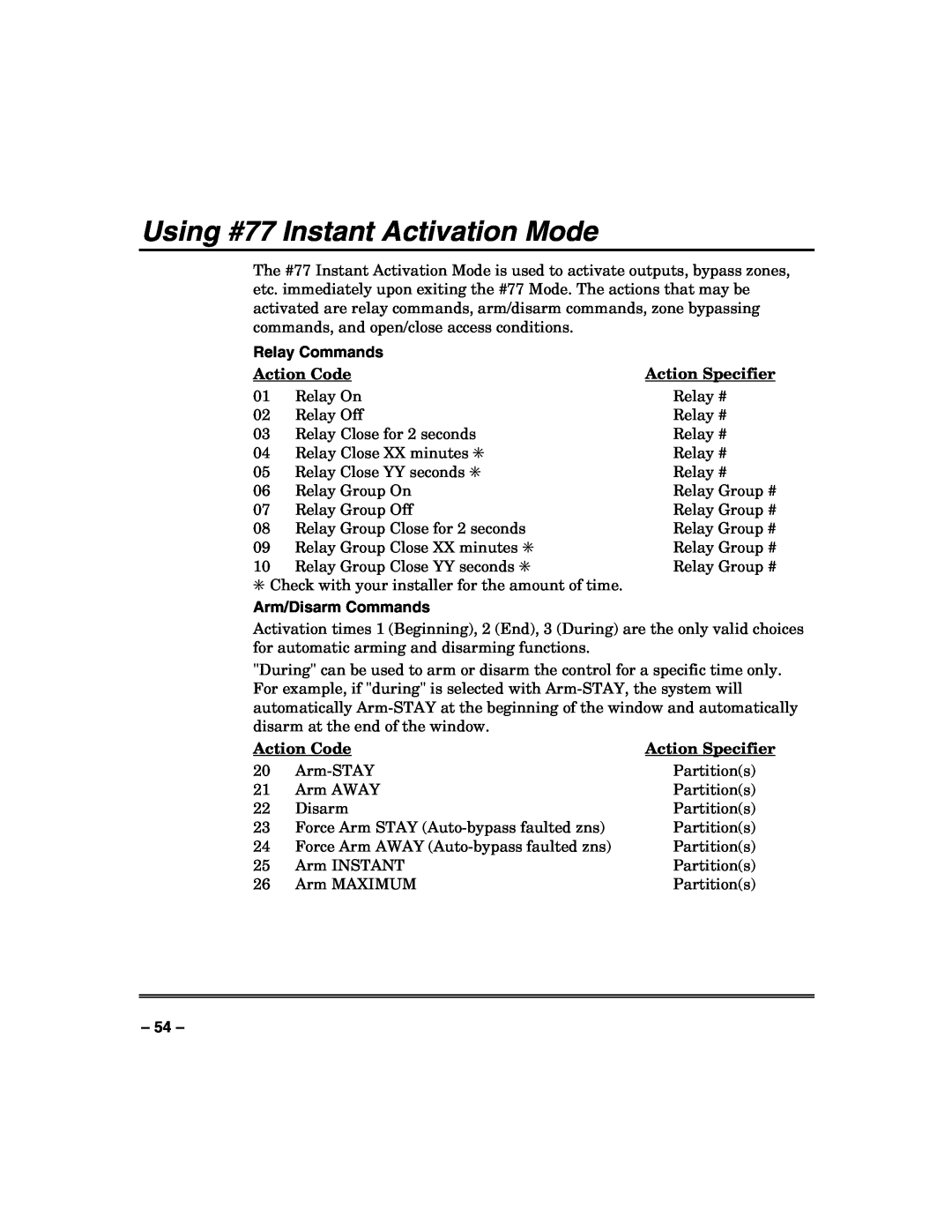 Honeywell VISTA250BPT, VISTA128BPT, 128BPTSIA manual Using #77 Instant Activation Mode, Action Code, Action Specifier 