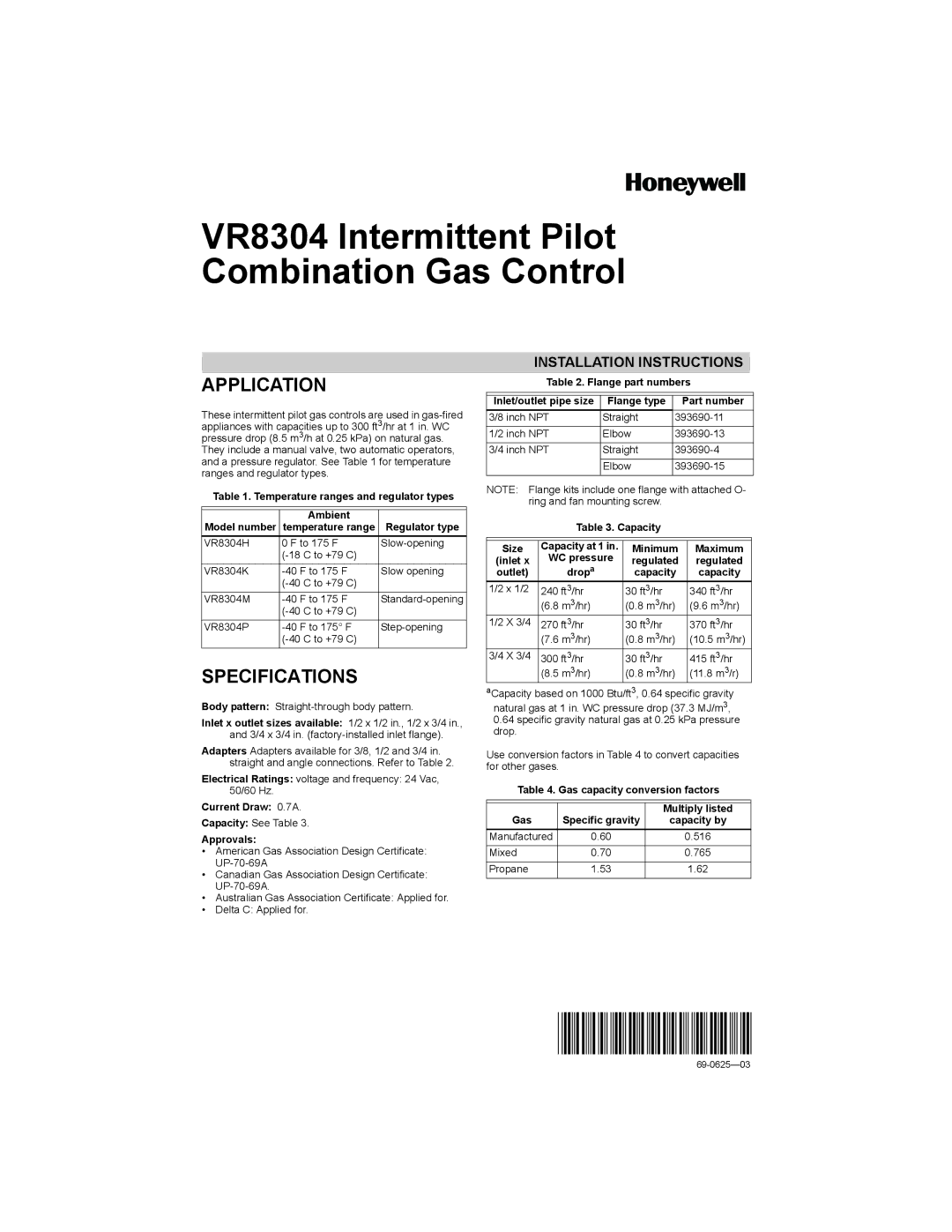 Honeywell VR8304 installation instructions Application, Specifications 