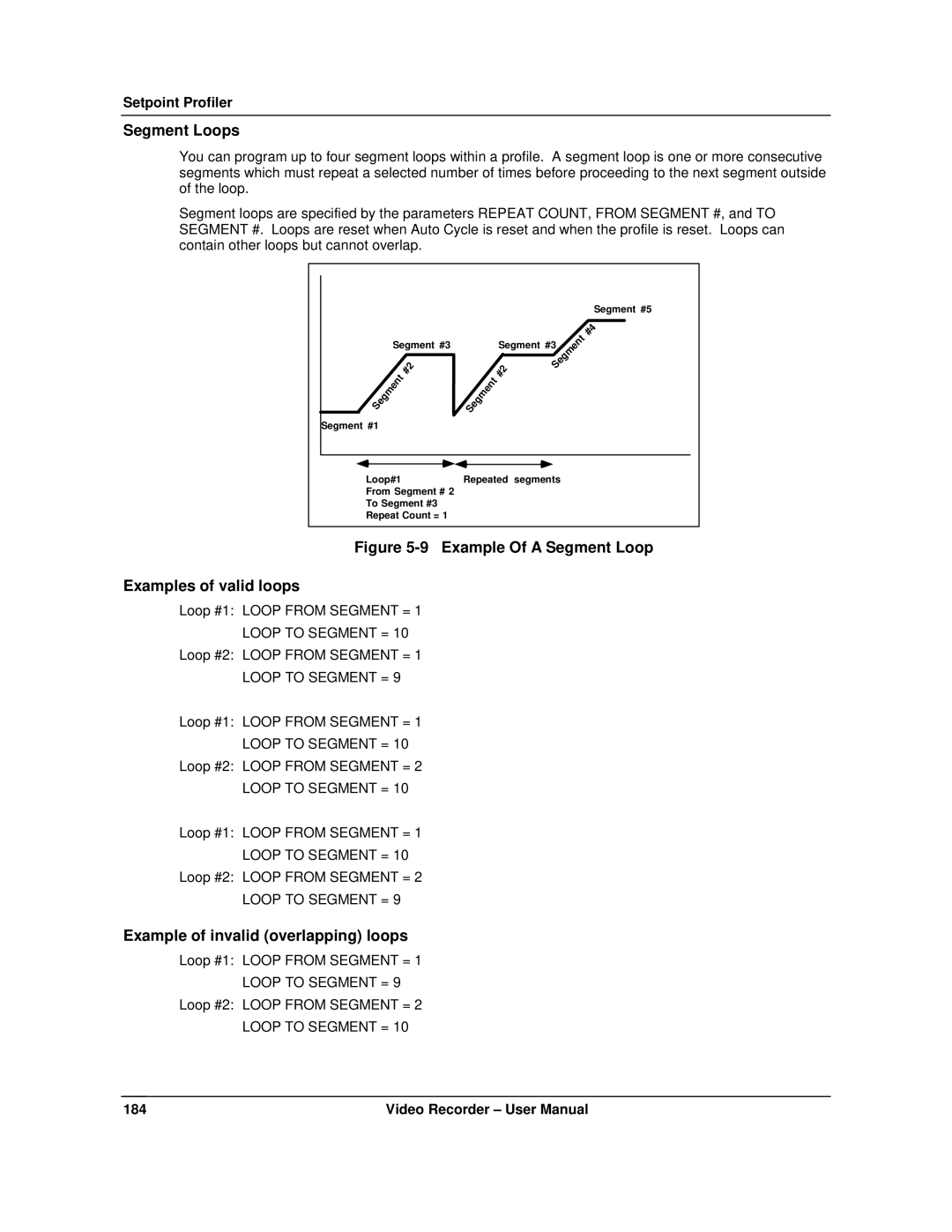 Honeywell VRX180 user manual Segment Loops, Example of invalid overlapping loops, Loop to Segment = 