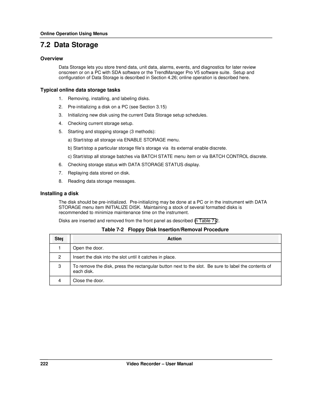 Honeywell VRX180 user manual Data Storage, Typical online data storage tasks, Installing a disk 