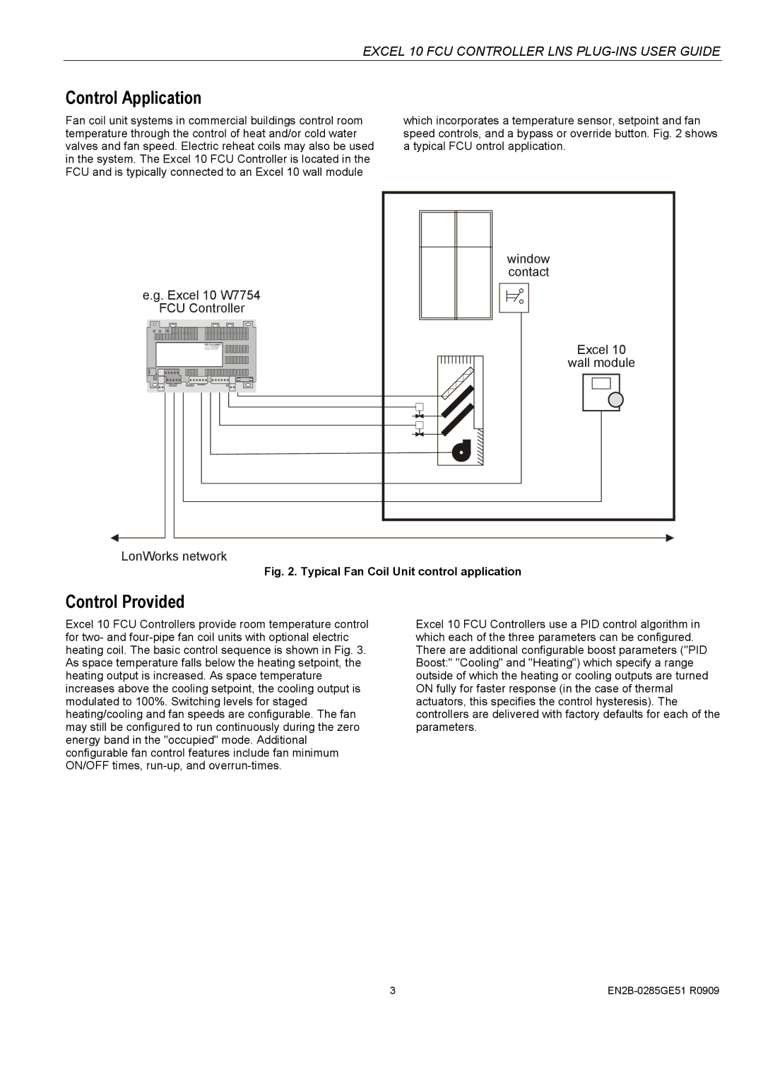 Honeywell W7752D specifications Control Application, Control Provided 