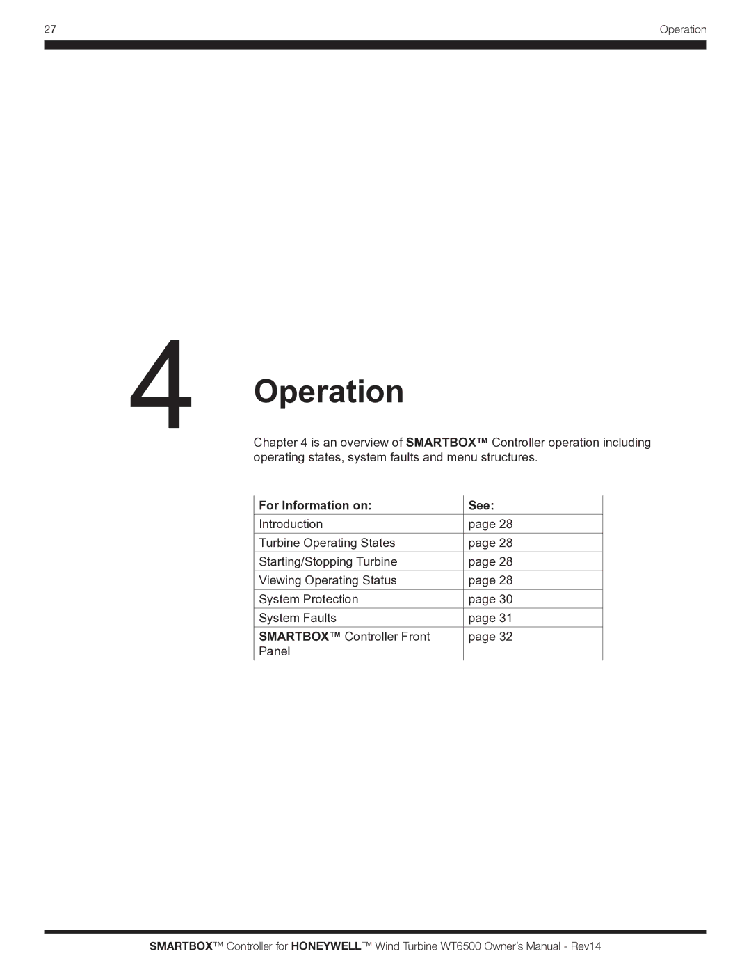 Honeywell WT6500 owner manual Operation, For Information on See 