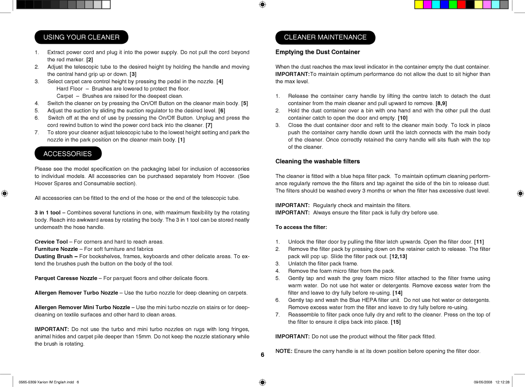 Hoover 0565-5309 instruction manual Using your cleaner, Accessories, Cleaner Maintenance, Emptying the Dust Container 