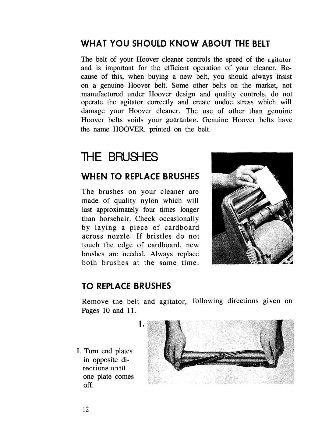 Hoover 1100 manual The Brushes, What You Should Know About The Belt, When To Replace Brushes 