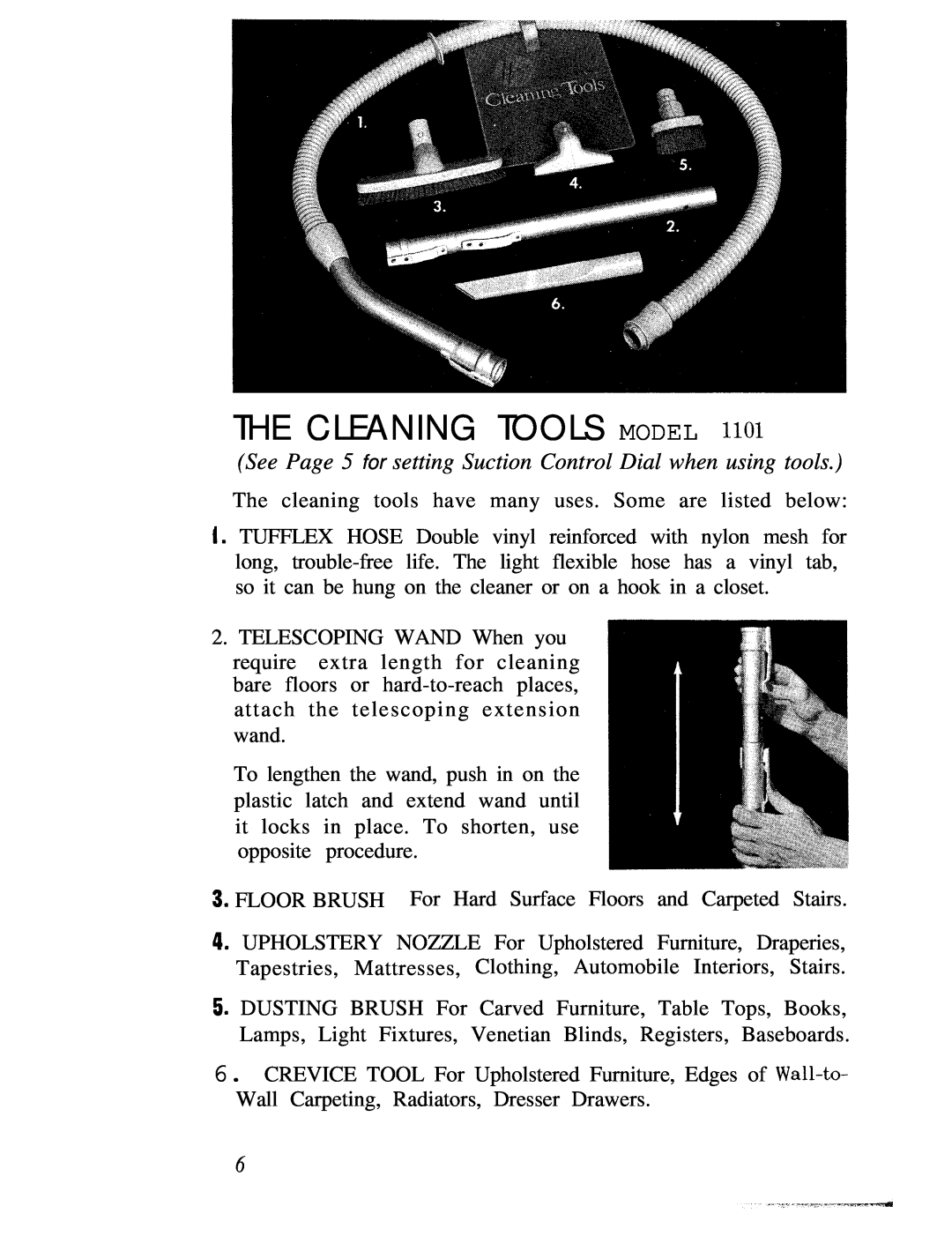 Hoover 1100 manual The Cleaning Tools Model, See Page 5 for setting Suction Control Dial when using tools 
