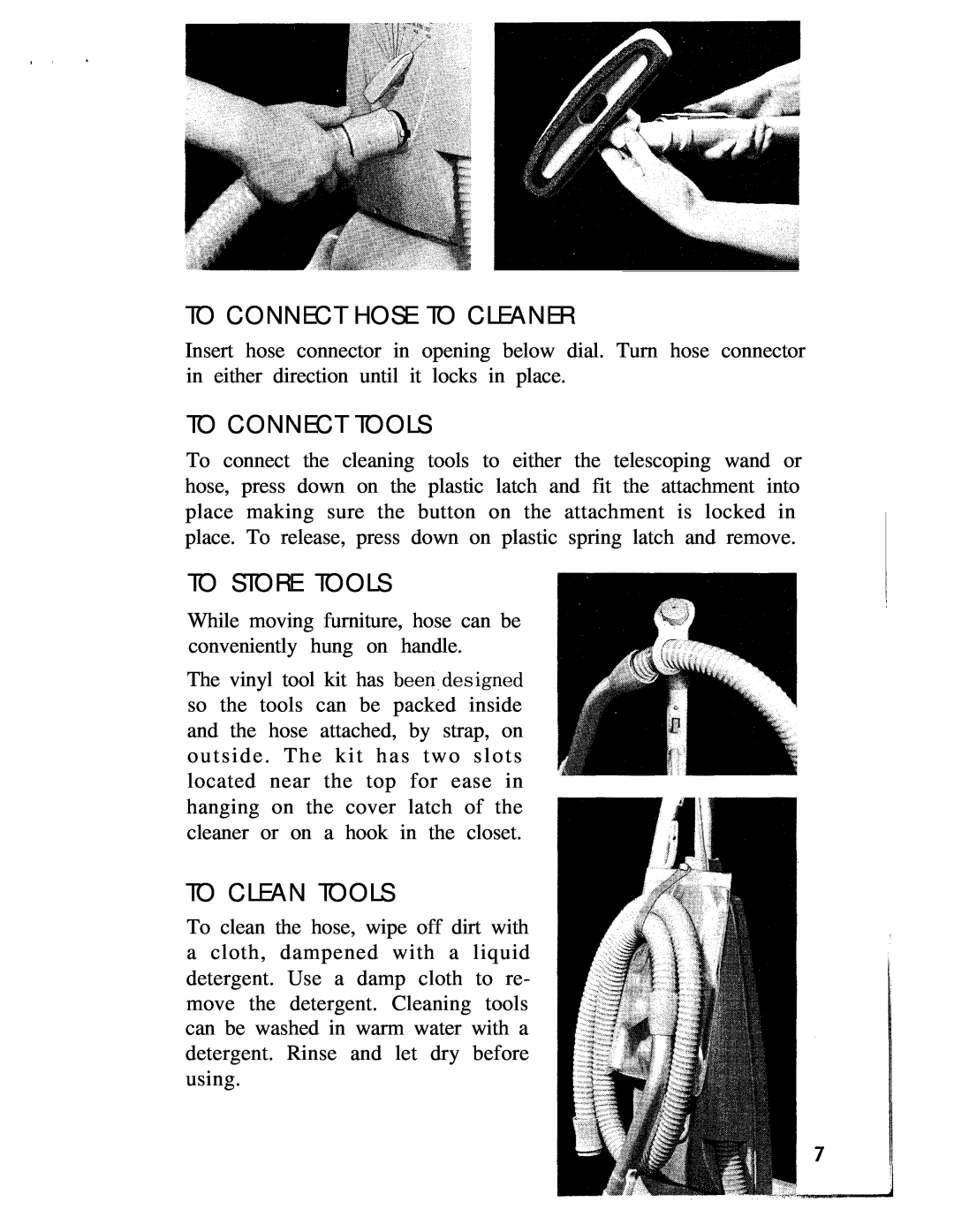 Hoover 1100 manual To Connect Hose To Cleaner, To Connect Tools, To Store Tools, To Clean Tools 