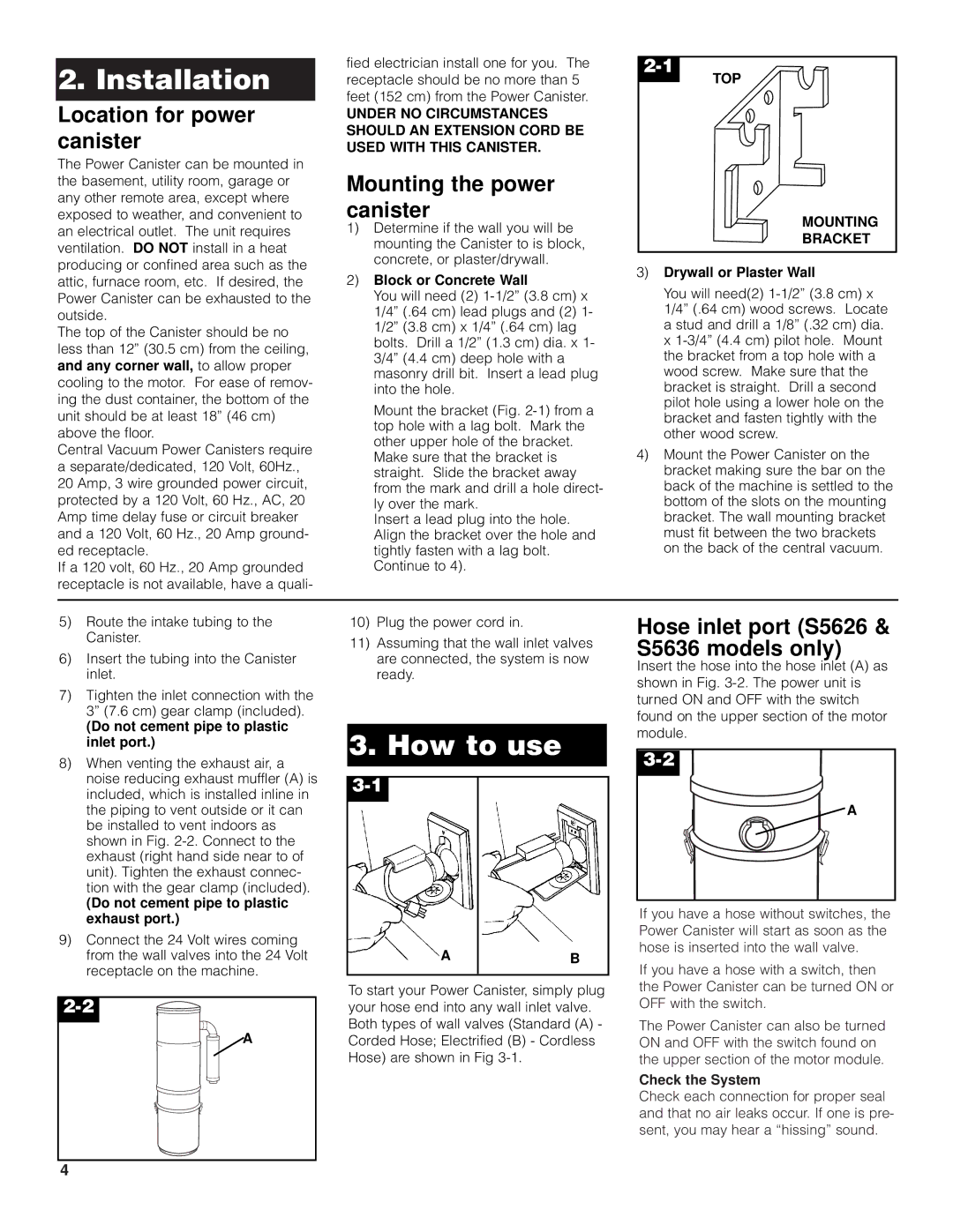 Hoover 120 V 60 HZ owner manual Installation, How to use 