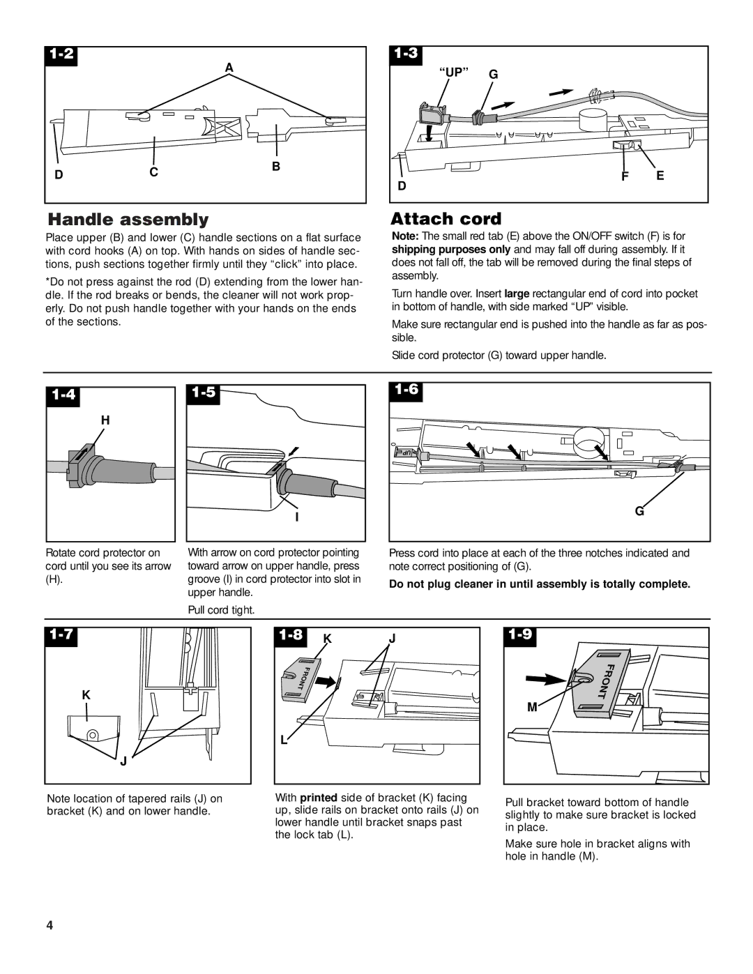 Hoover 4600 owner manual Handle assembly, Attach cord, Do not plug cleaner in until assembly is totally complete 