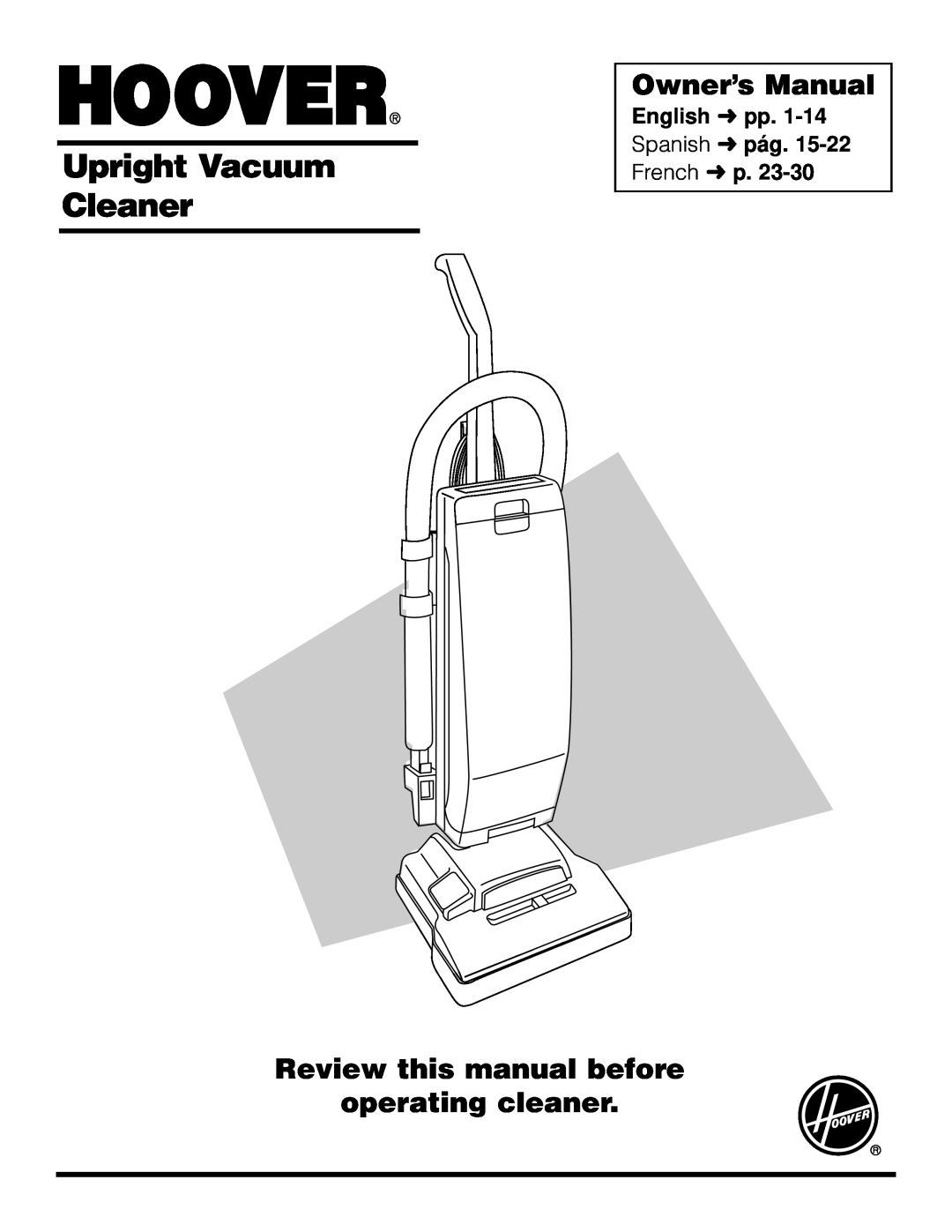 Hoover 4600 owner manual Owner’s Manual, Review this manual before operating cleaner, Upright Vacuum Cleaner 