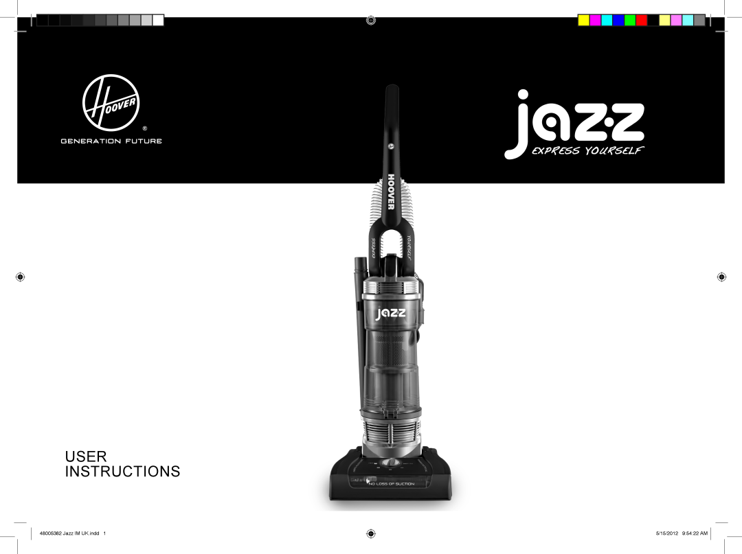Hoover 48005382 manual User Instructions, Jazz IM UK.indd, 5/15/2012 95422 AM 