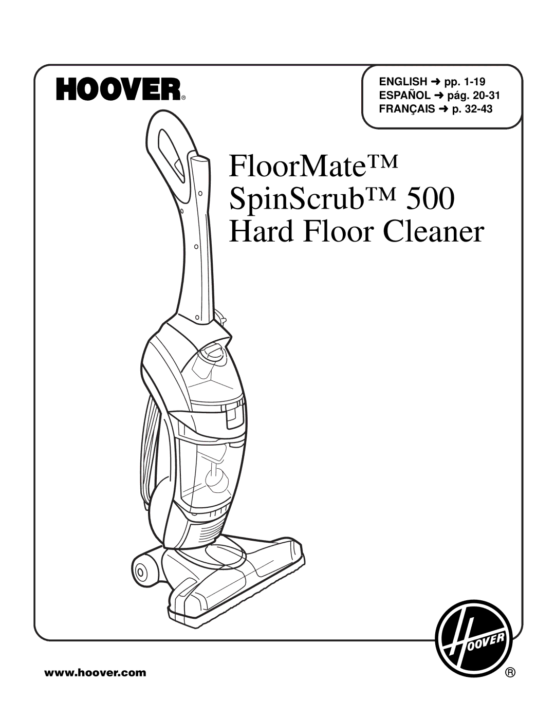 Hoover 500 manual FloorMate SpinScrub Hard Floor Cleaner 