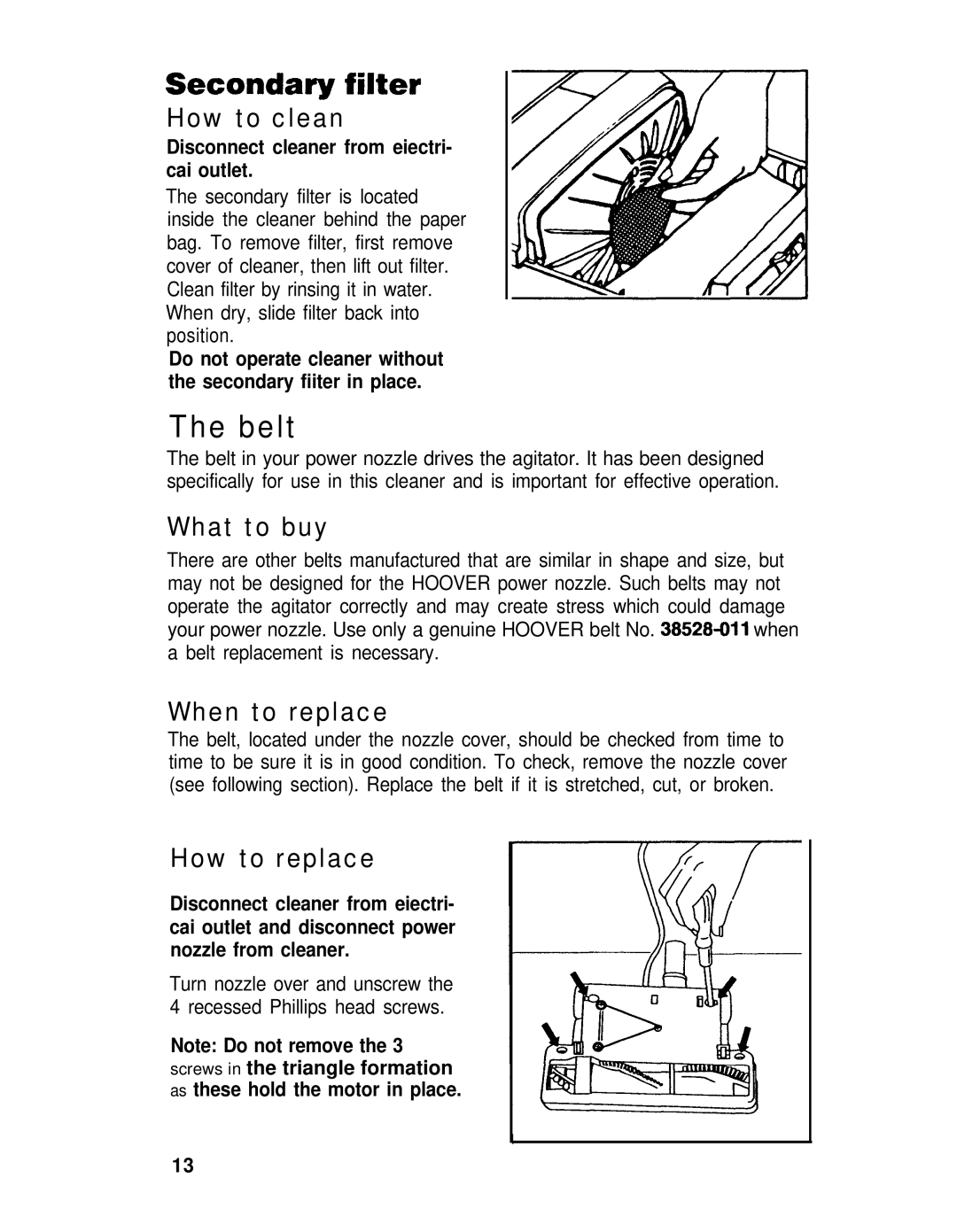 Hoover 53391, 53395 manual Belt, How to clean, When to replace, Disconnect cleaner from eiectri- cai outlet 