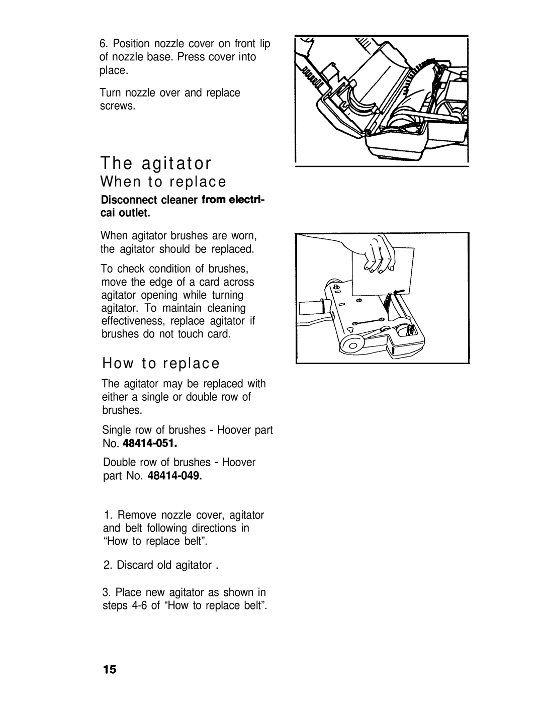 Hoover 53391, 53395 manual Agitator, Disconnect cleaner fern eiectri- cai outlet 