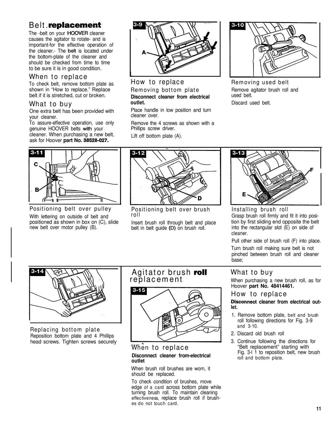 Hoover 53425 owner manual Belt.replacement, Agitator brush roll replacement, Disconnect cleaner from-electrical outlet 