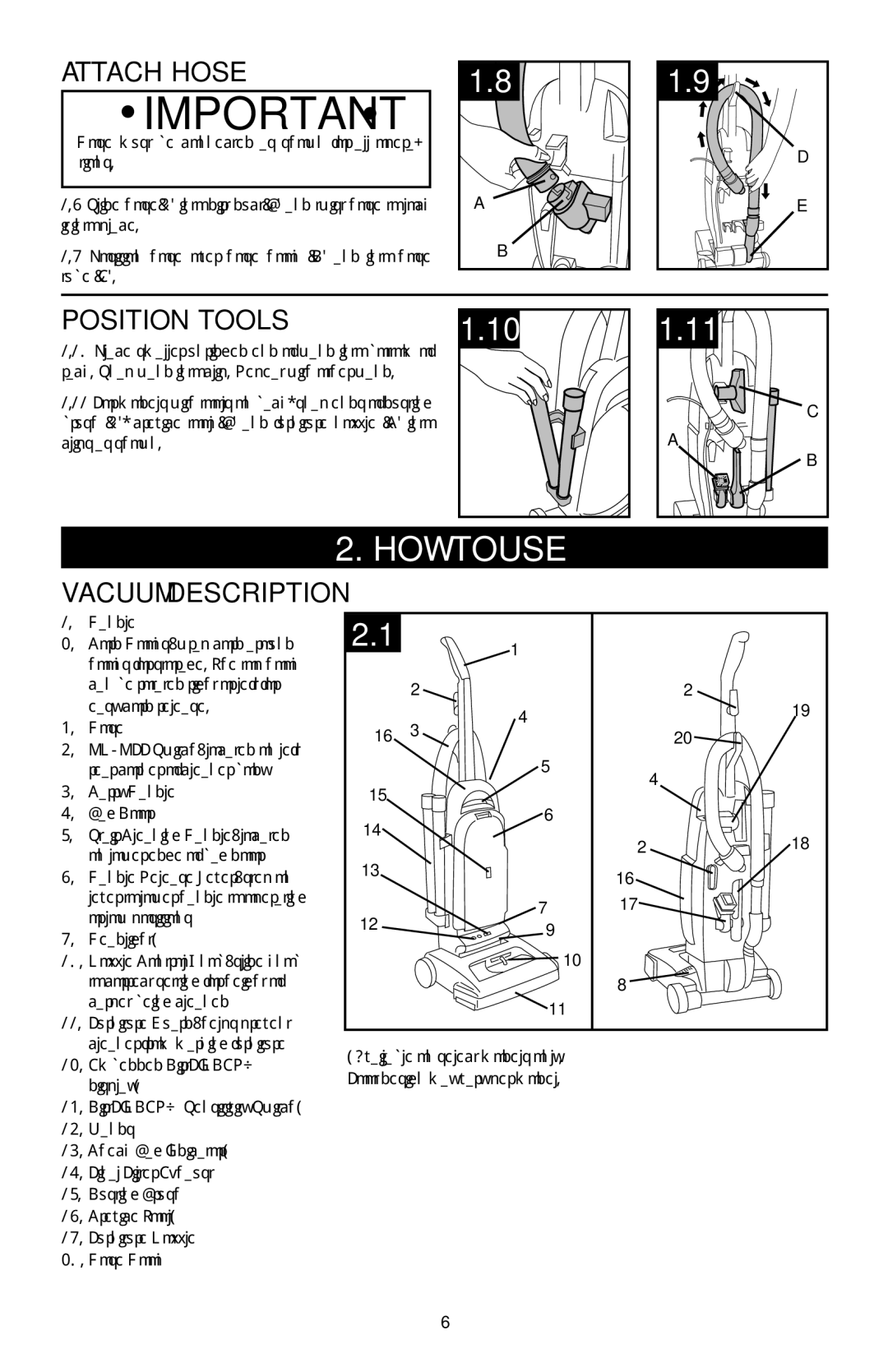 Hoover 56511A46 manual HOW to USE, Attach hose, Position tools, Vacuum Description 