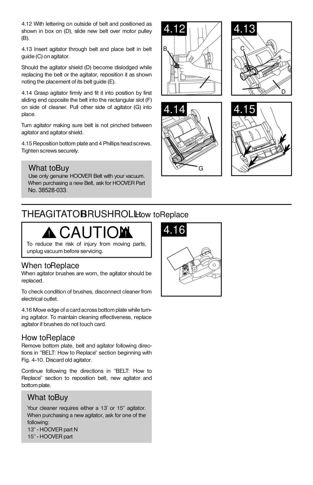 Hoover 56511A46 manual Agitator Brushroll How to Replace, What to Buy 