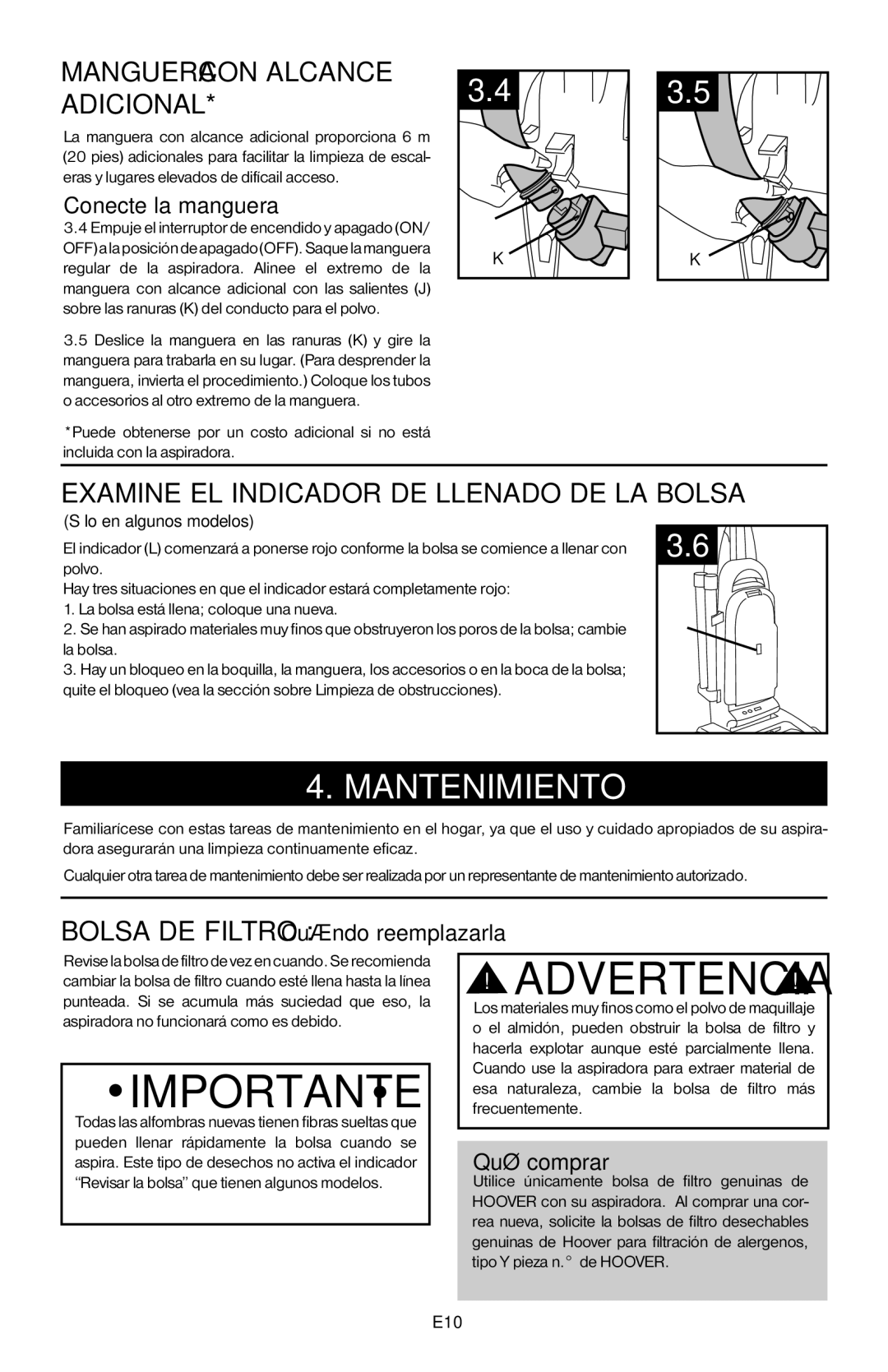 Hoover 56511A46 Importante, Mantenimiento, Manguera con alcance adicional, Examine el indicador de llenado de la bolsa 