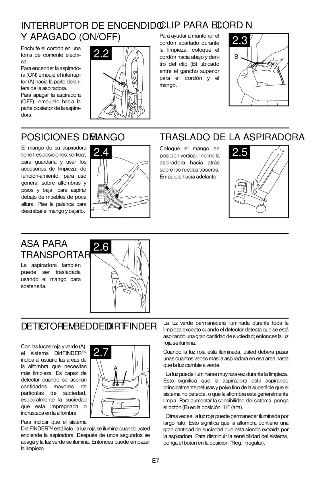 Hoover 56511A46 manual Interruptor de encendido y apagado ON/OFF, Clip para el cordón, Asa para transportar 