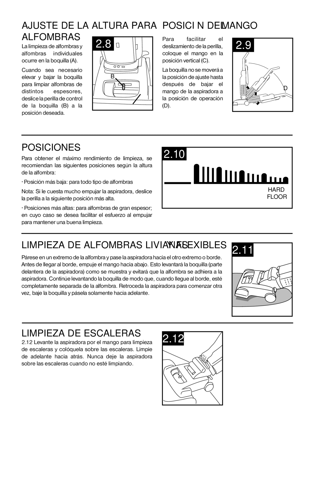 Hoover 56511A46 manual Ajuste de la altura para Posición del mango Alfombras, Posiciones, Limpieza de escaleras 