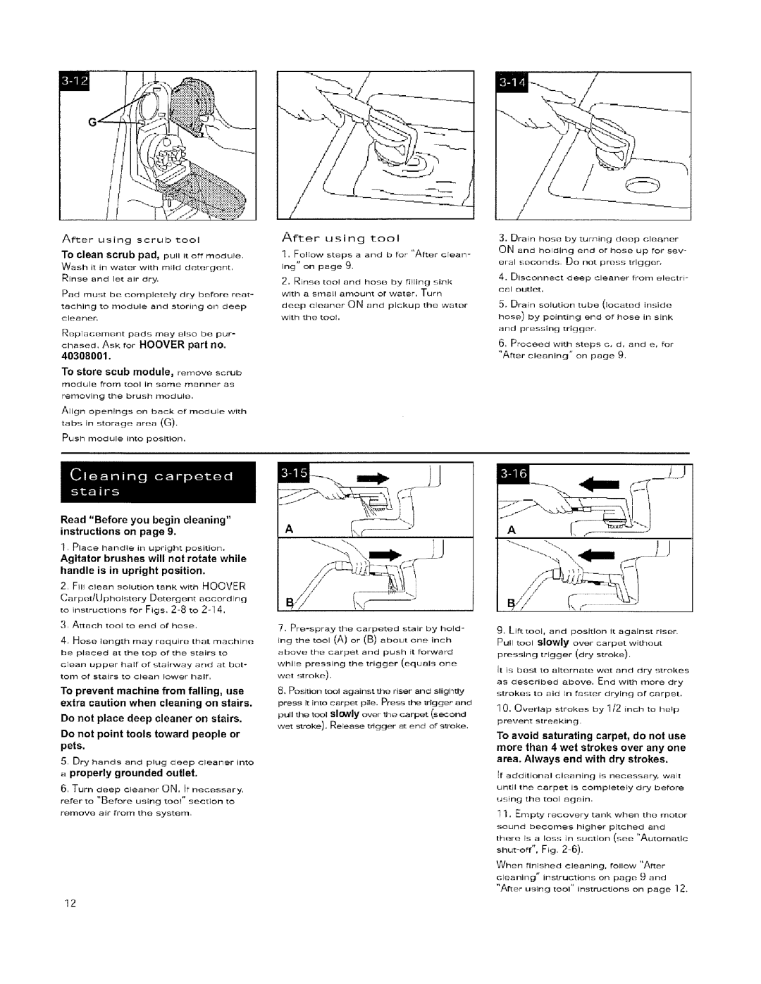 Hoover 56518114 manual Handle is in upright position, To prevent machine from falling, use, Properly grounded outlet 