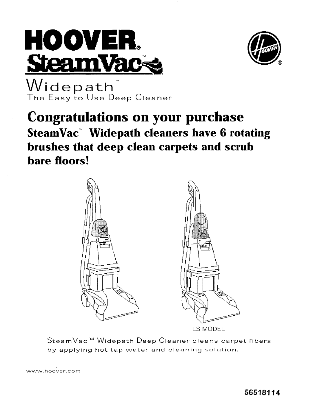 Hoover 56518114 manual The Easy to Use Deep Cleaner, SteamVac by applying, hot tap water and cleaning solution, Hoover 