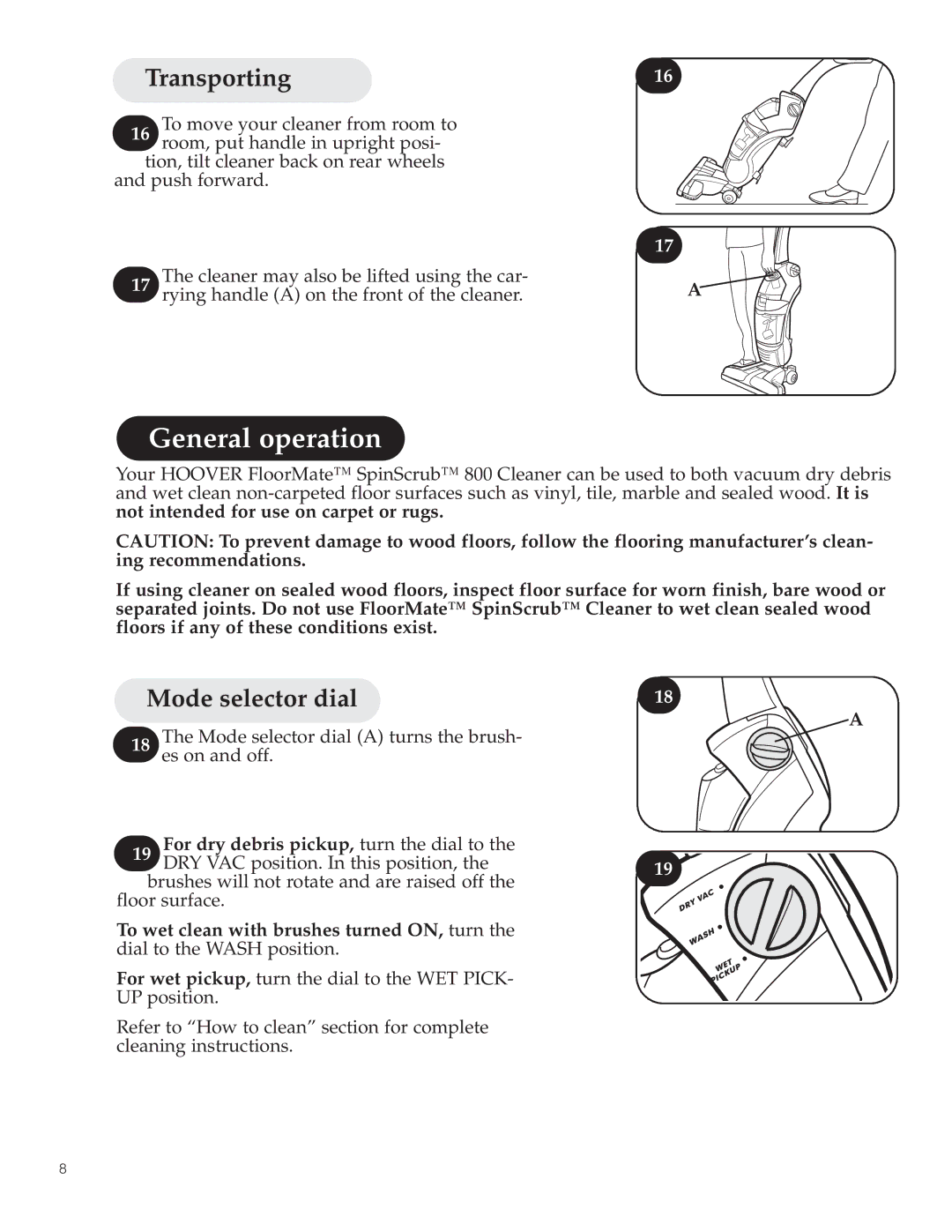Hoover 800 manual General operation, Transporting, Mode selector dial 