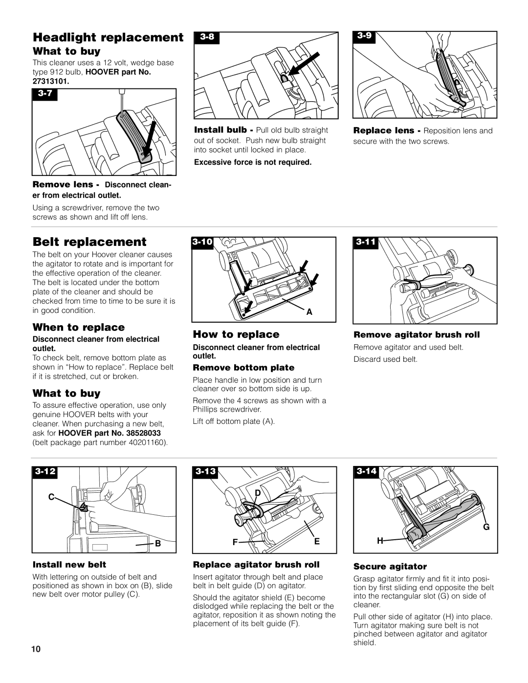 Hoover Bagged Tempo Upright Vacuum Cleaner Headlight replacement, Belt replacement, How to replace, Remove bottom plate 