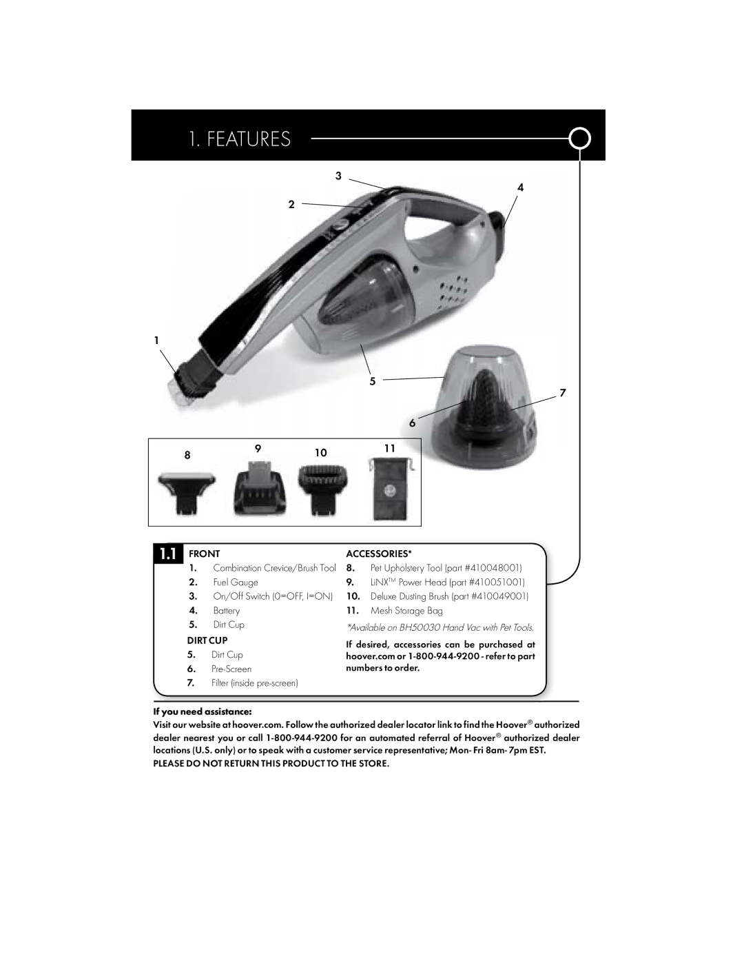 Hoover BH50030, BH50035, BH50015 Features, Front, Dirt CUP, Accessories, Please do not Return this Product to the Store 