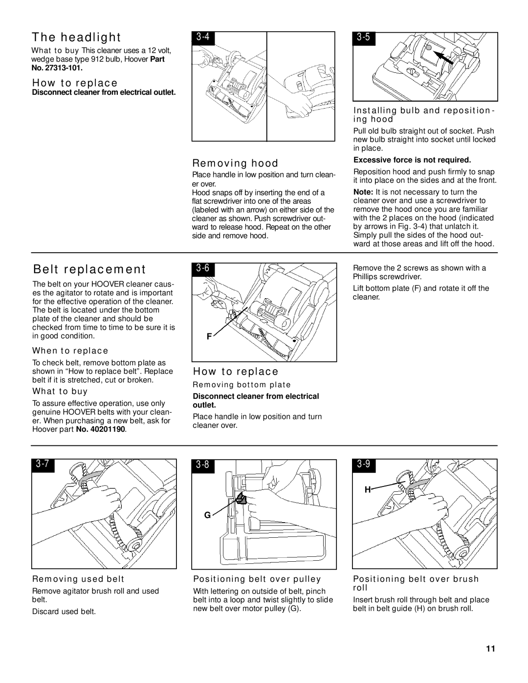 Hoover Breathe Easy owner manual Belt replacement, Installing bulb and reposition- ing hood, Removing used belt 