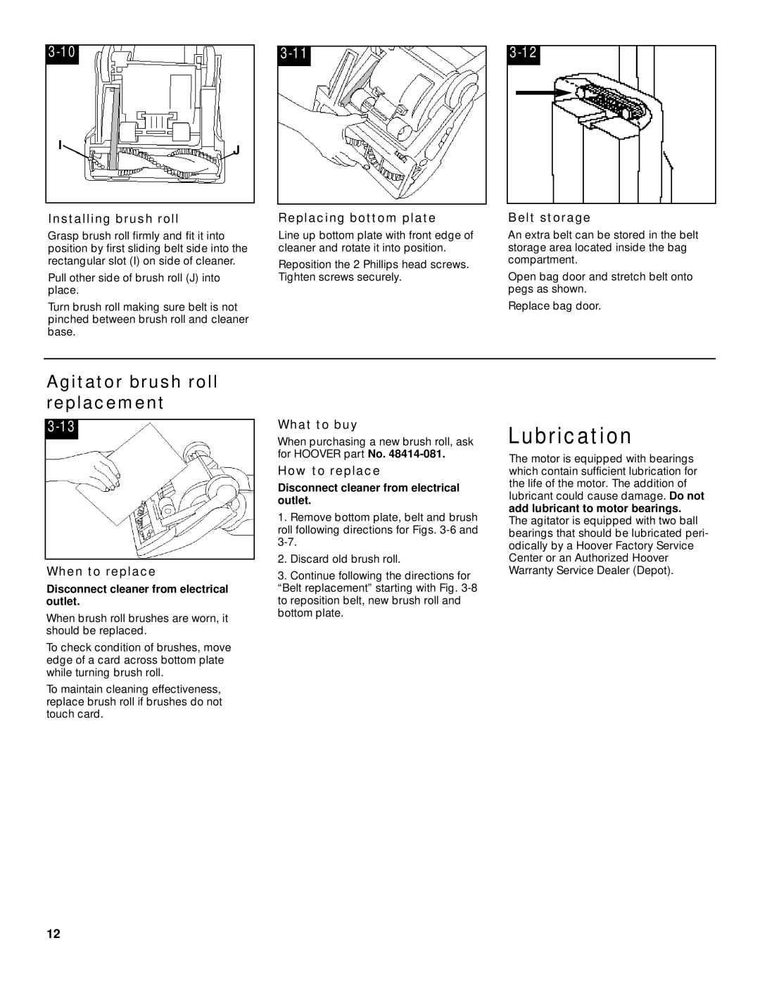 Hoover Breathe Easy owner manual Lubrication, Agitator brush roll replacement, How to replace 