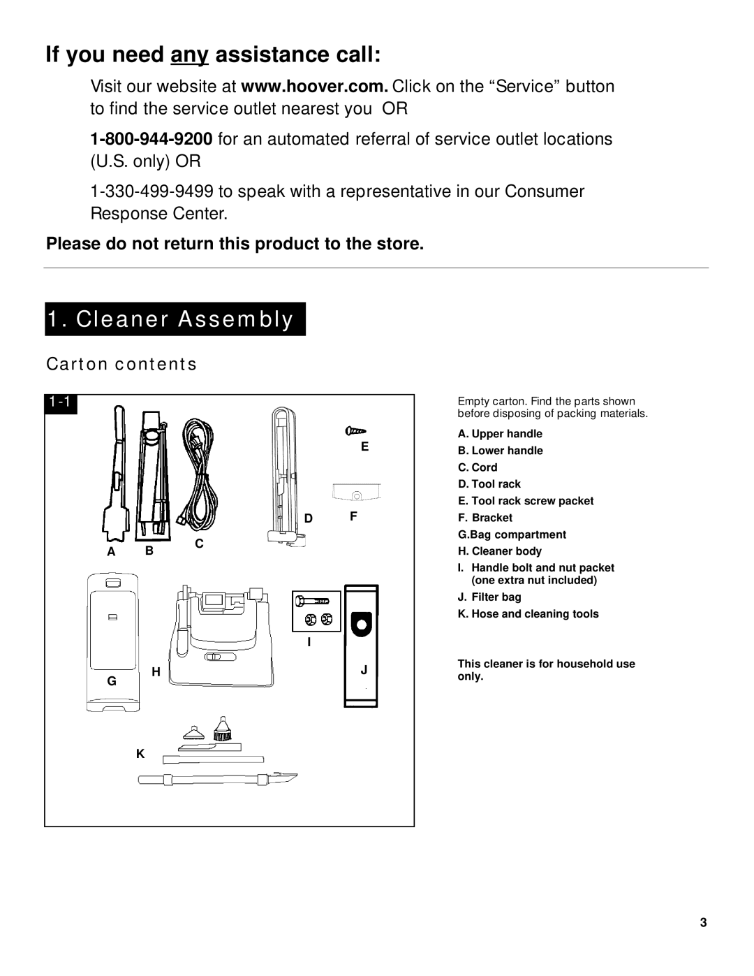 Hoover Breathe Easy If you need any assistance call, Cleaner Assembly, Please do not return this product to the store 