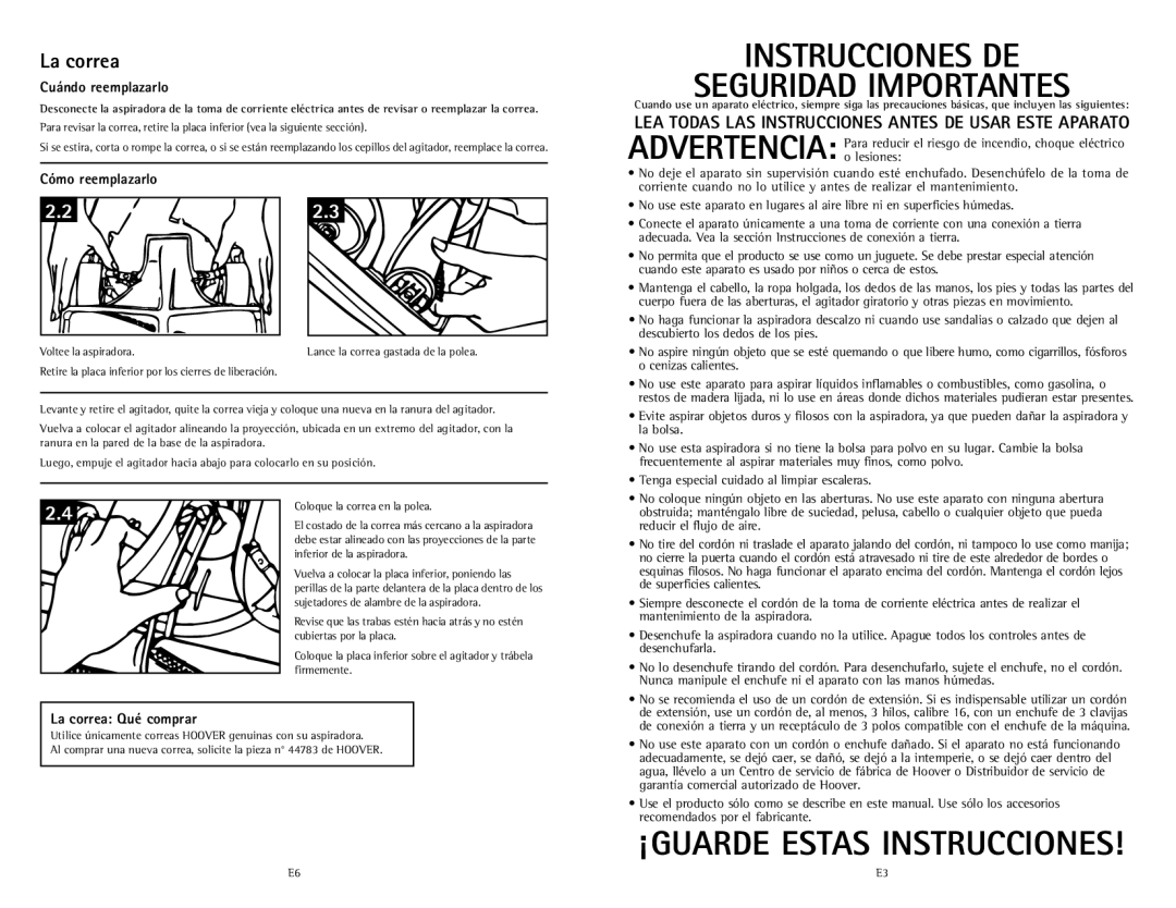 Hoover C1631 owner manual La correa Qué comprar, Desenchufarla, Voltee la aspiradora, Inferior de la aspiradora 