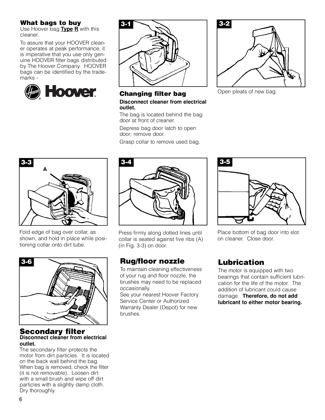 Hoover Compact Canister Cleaner Secondary filter, Rug/floor nozzle, Lubrication, What bags to buy, Changing filter bag 