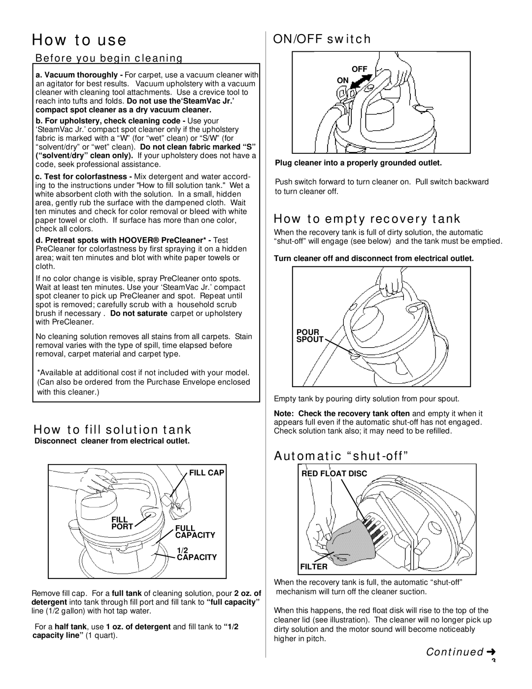 Hoover Compact Spot Cleaner owner manual How to use, How to fill solution tank, ON/OFF switch, How to empty recovery tank 