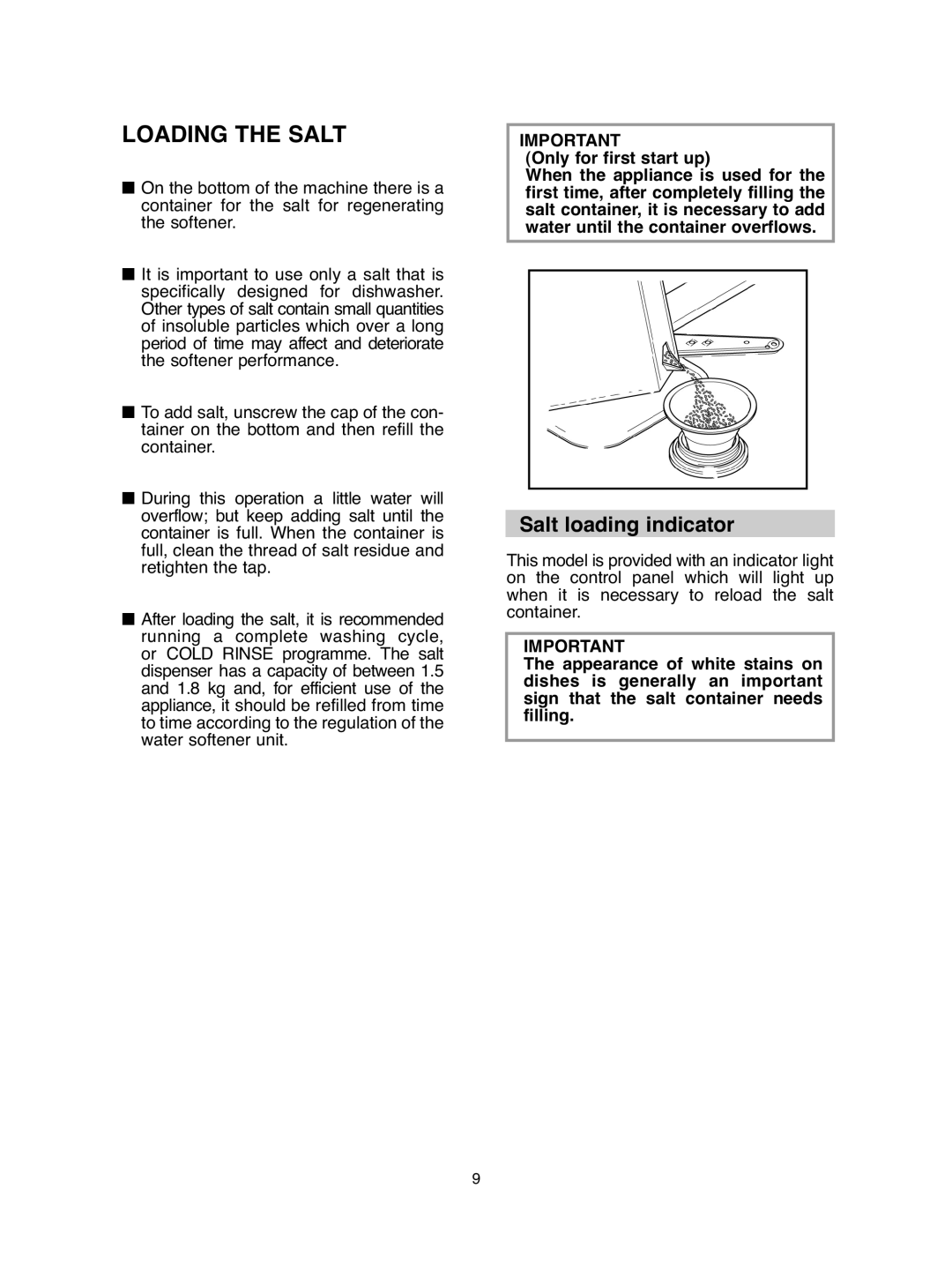 Hoover DDY 062 manual Loading the Salt, Salt loading indicator 